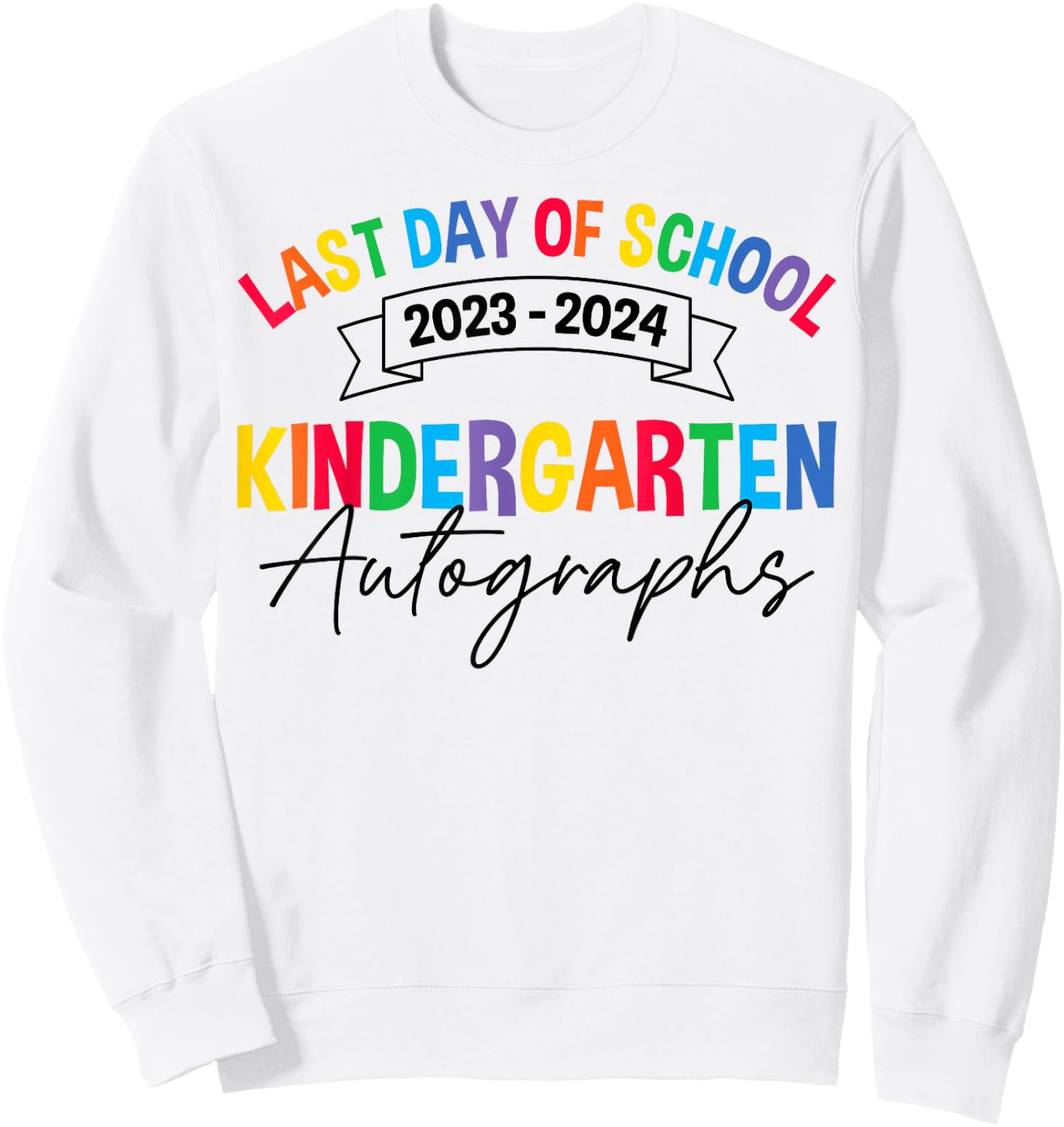 2024 Last Day of School Autograph Kindergarten Graduation