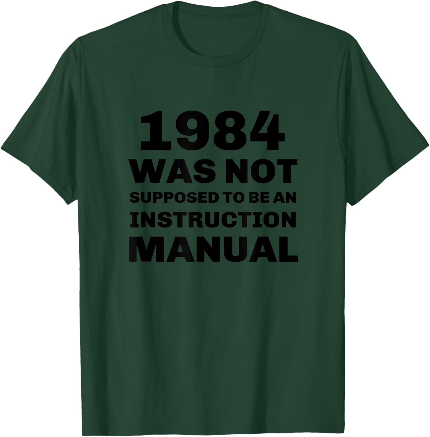1984 Was Not Supposed To Be An Instruction Manual