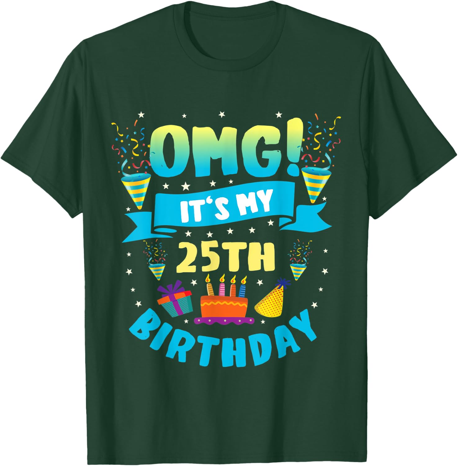 25 Year Old shirt OMG It's My 25th Birthday