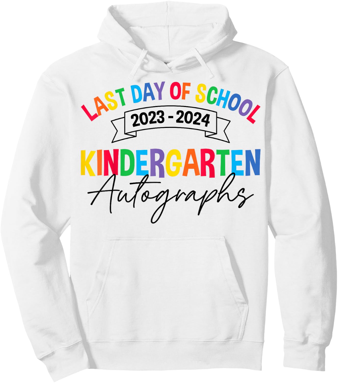 2024 Last Day of School Autograph Kindergarten Graduation