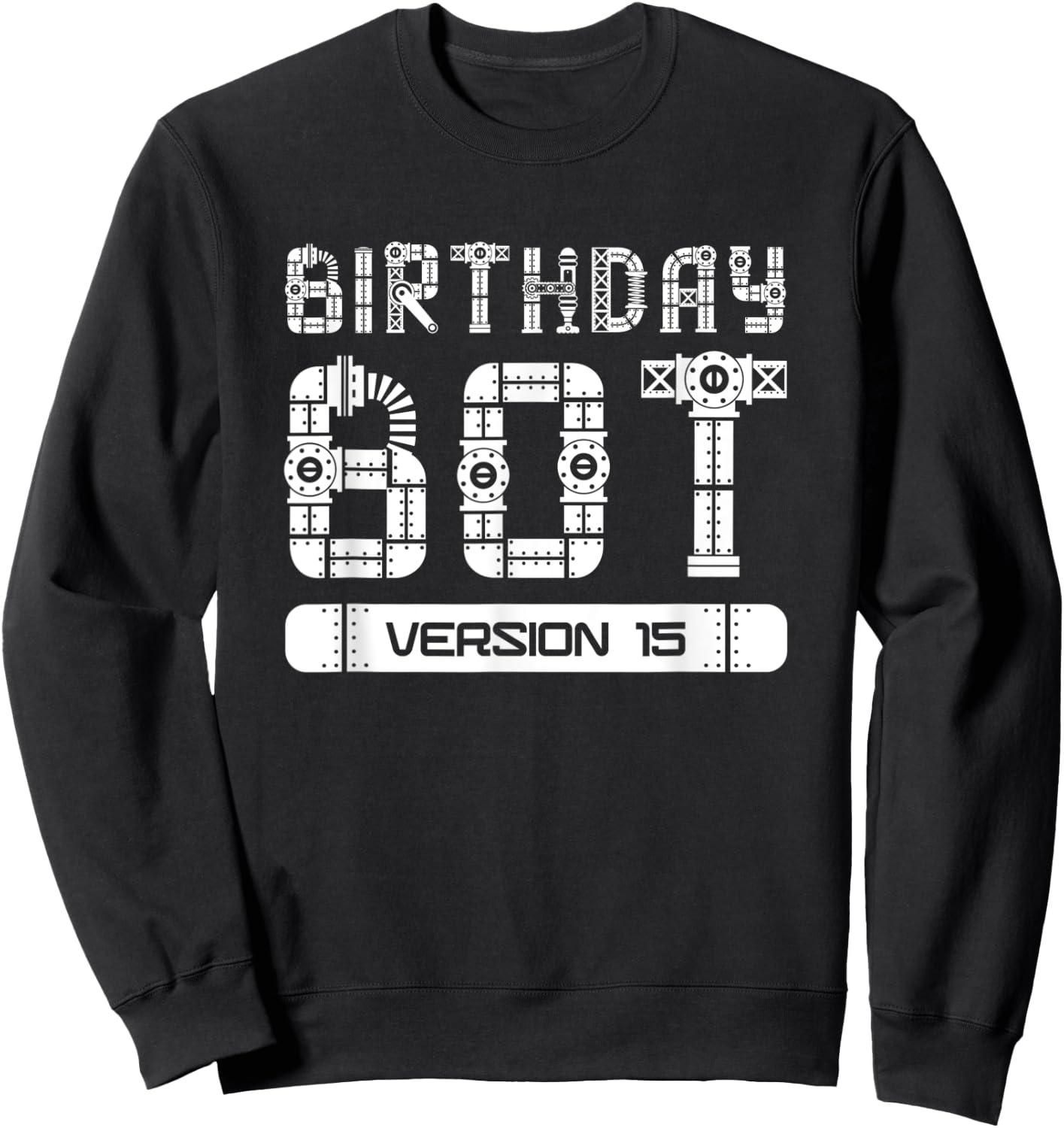 15 Year Old 15th Birthday Bot Version 15 | Robot Birthday