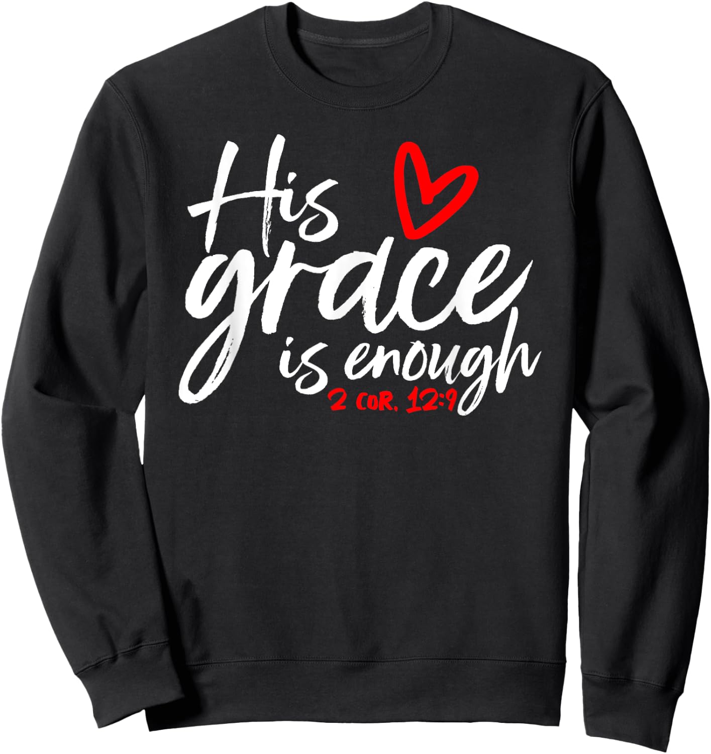 2 Corinthians 12:9 - His Grace is Enough Heart Graphic