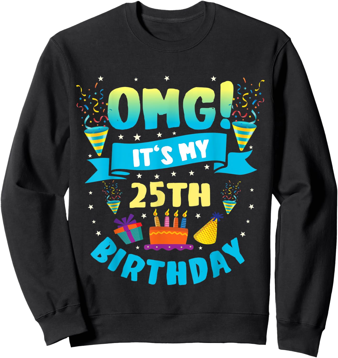 25 Year Old shirt OMG It's My 25th Birthday