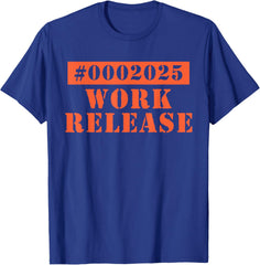 2025 Work Release Funny Retirement 2025 Retired