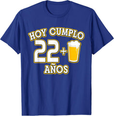 23 A?os Hoy Cumplo 22+1 Cerveza 23rd Bday