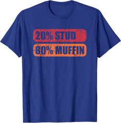 20% Stud 80% Muffin Funny Dad Boyfriend Men Boys