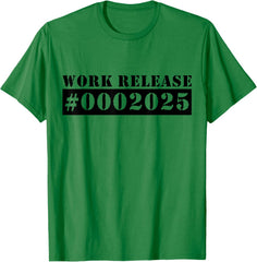 2025 Work Release Funny Retirement 2025 Retired