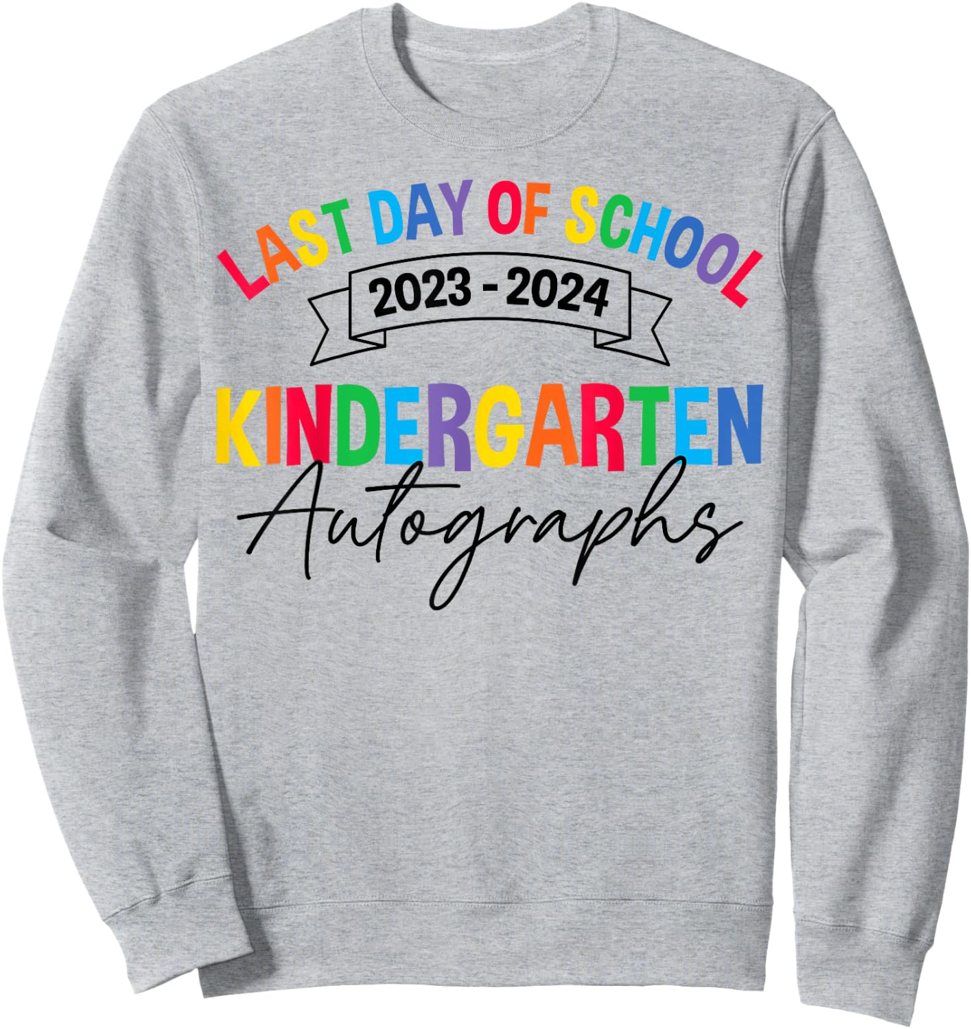 2024 Last Day of School Autograph Kindergarten Graduation