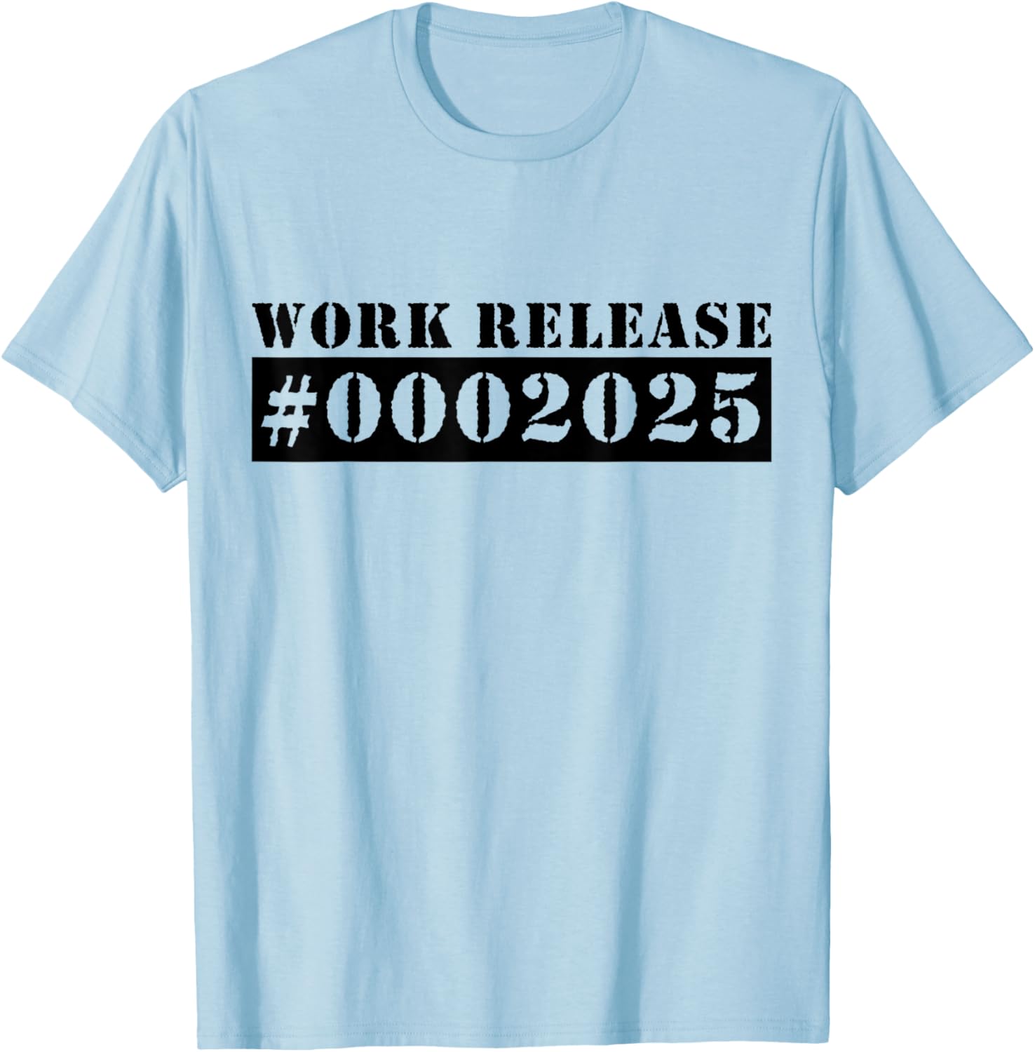 2025 Work Release Funny Retirement 2025 Retired