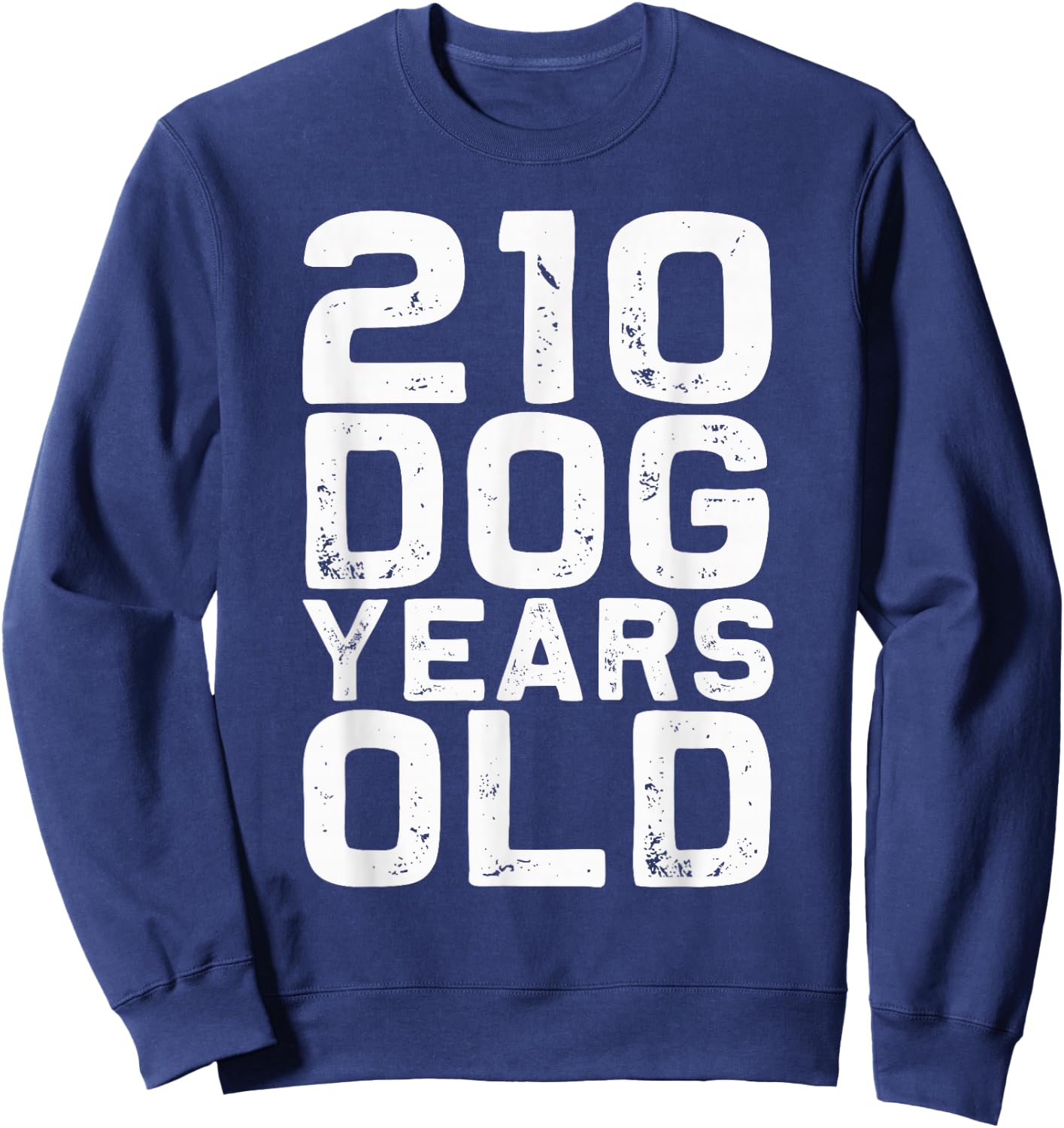 210 Dog Years Old - Funny 30th Birthday Gag Gift