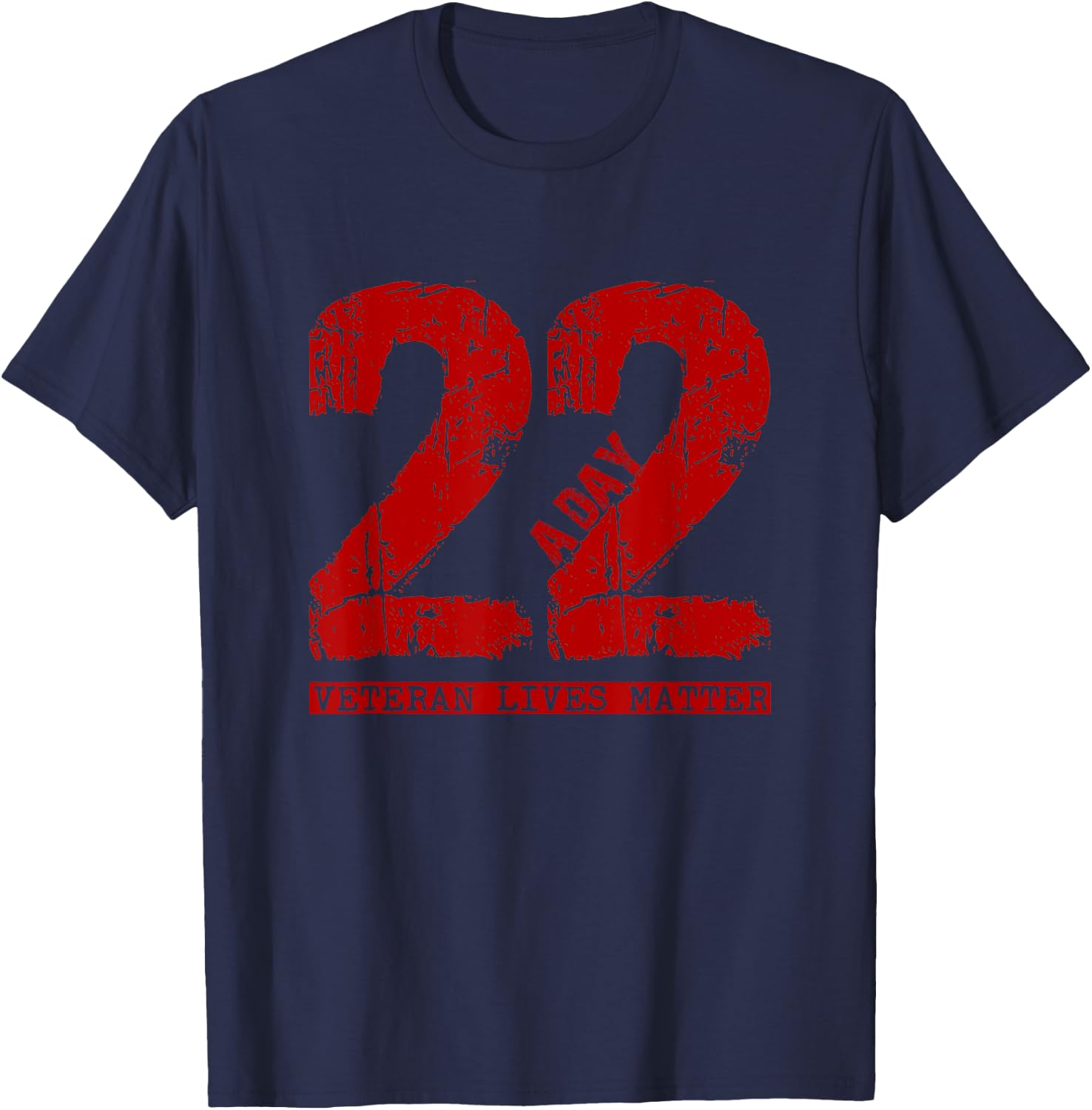 22 a Day Veteran Shirt - 22 a Day Veteran Suicide Apparel