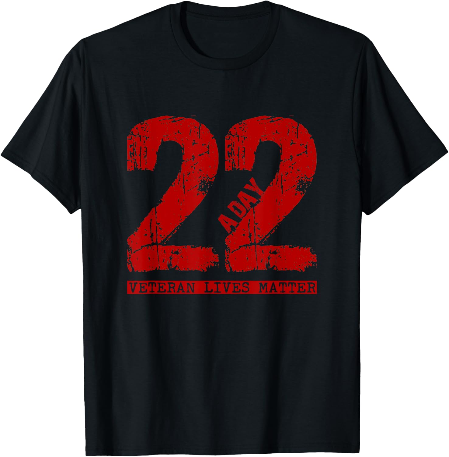 22 a Day Veteran Shirt - 22 a Day Veteran Suicide Apparel