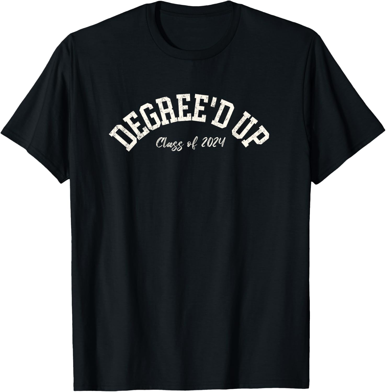 2024 Graduation Gift, Degree'd Up, College Graduate , Small, Black