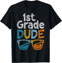 1st Grade Dude Back To School First Grade student