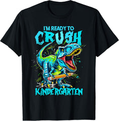2026 I'm Ready To Crush Kindergarten Dinosaur Boys