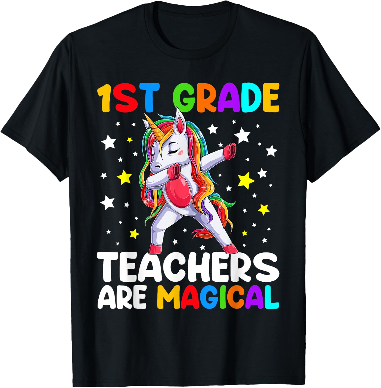 1st Grade Teachers Are Magical Unicorn Back To School Women Kids